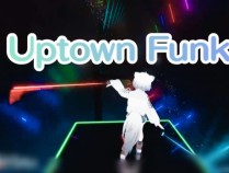 节奏光剑( °ω°)ㄏ《Uptown Funk》
