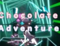 节奏光剑 可爱日文曲 Chocolate Adventure